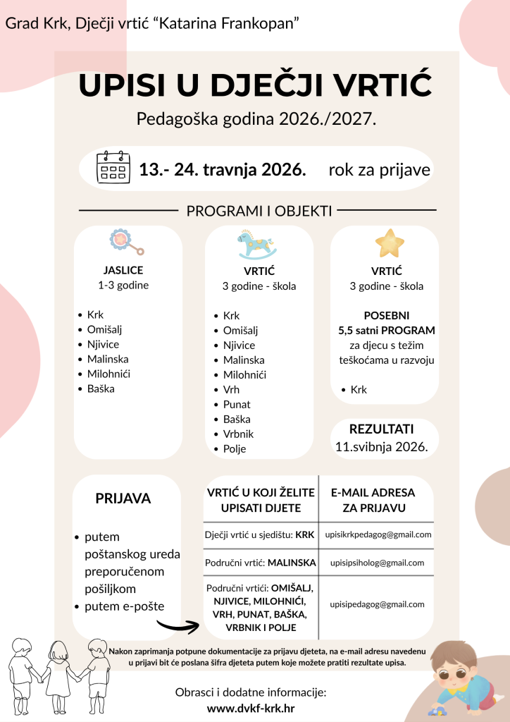 Obavijest o upisima u Dječji vrtić “Katarina Frankopan” 13.4.2026. – 24.4.2026.